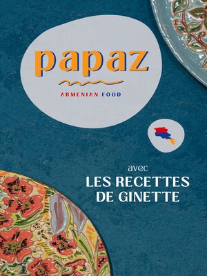 cover image of Papaz Armenian Food